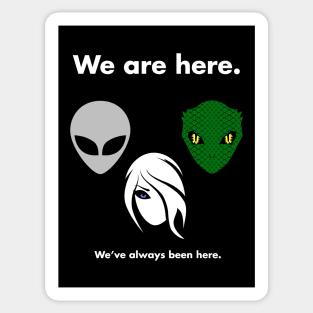 We Are Here Sticker